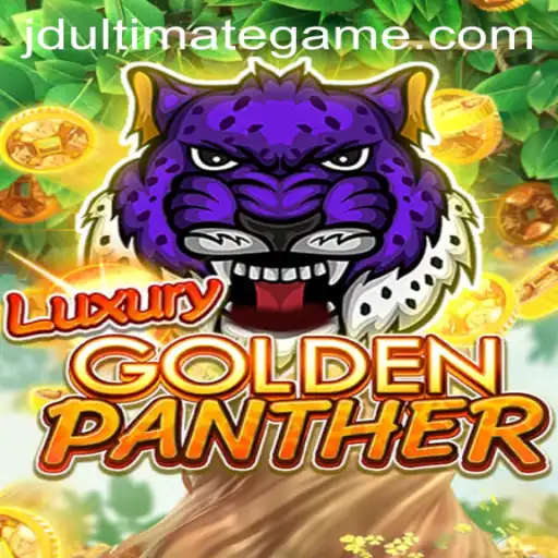 Exploring LUXURYGOLDENPANTHER: An In-Depth Look at the Intriguing Game of JD Ultimate