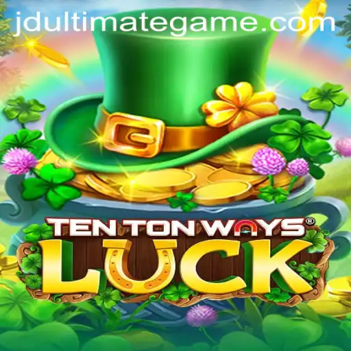 Exploring TenTonWaysLuck: The Ultimate Gaming Experience with JD Ultimate
